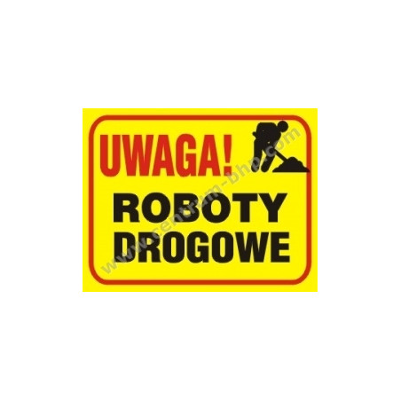 Tablica budowlana Uwaga Roboty drogowe B21 350x250mm PCV