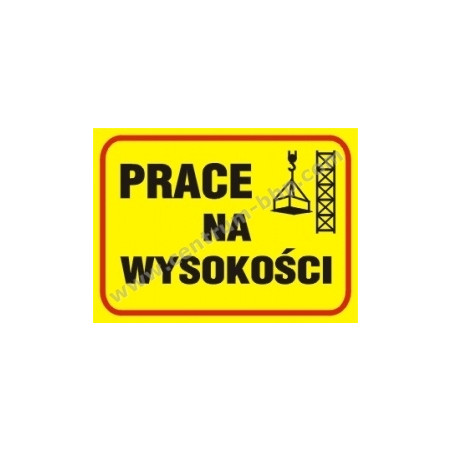 Tablica budowlana Prace na wysokości B18 250x350mm PCV